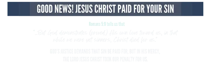 Home in Heaven Text (1200 × 400 px) - 4. Good news jesus paid for your sin