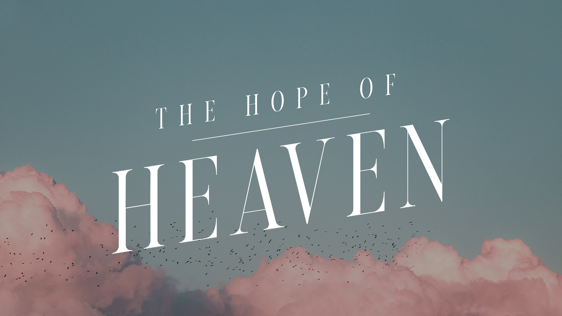 Hope of Heaven (Revelation 21)