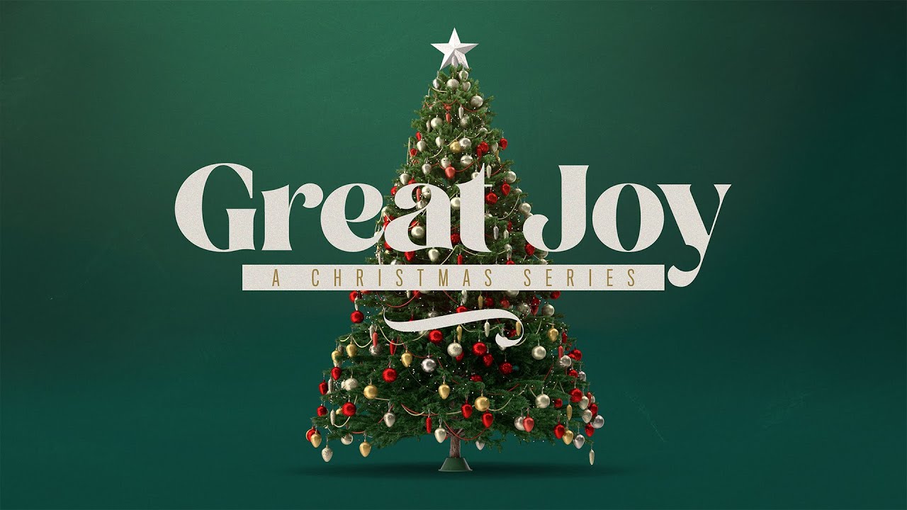 Great Joy (Luke 1:46–56)
