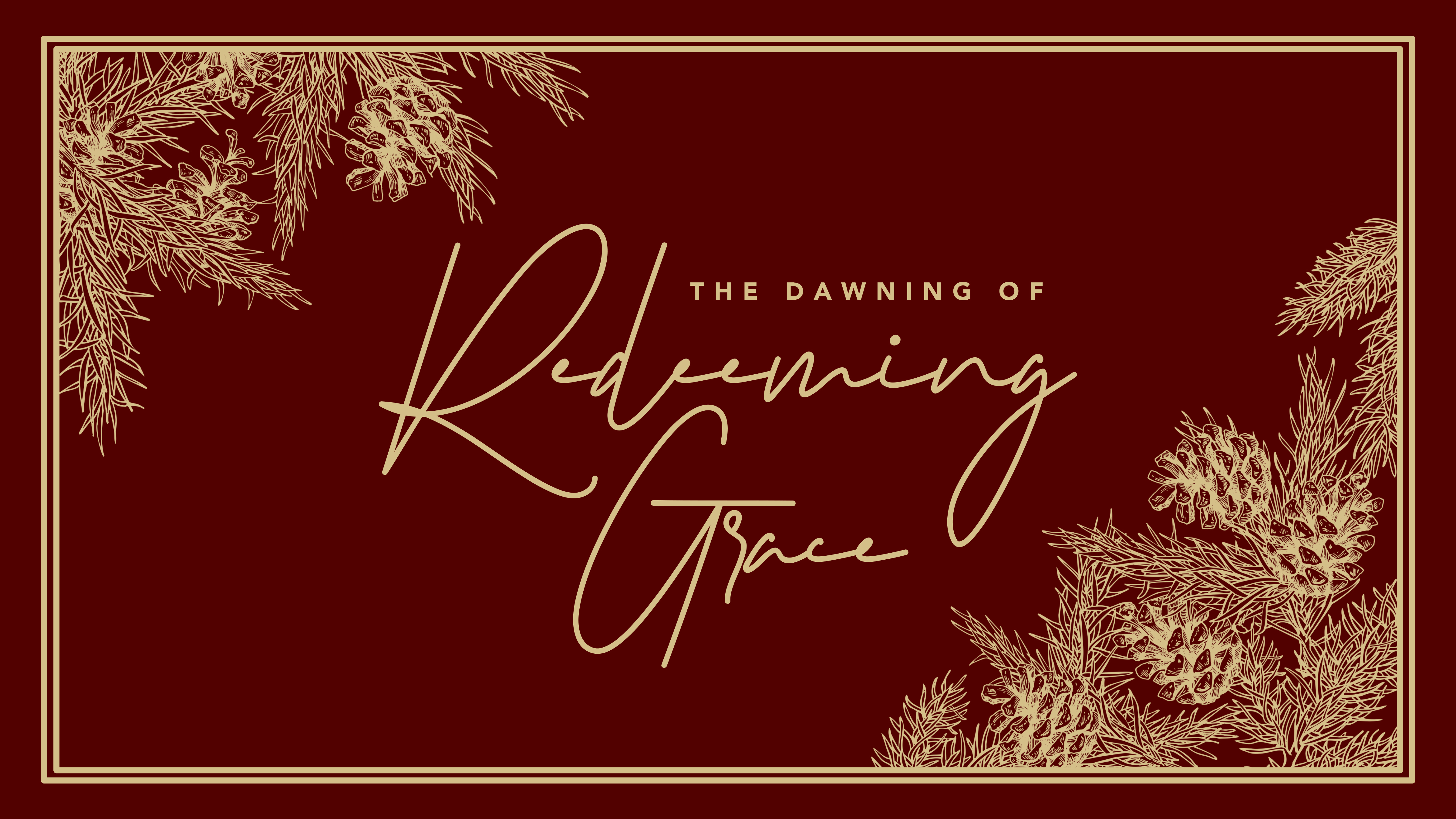 The Dawning of Redeeming Grace (Matthew 1:18-25)