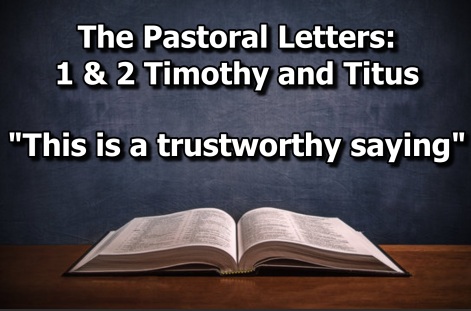 1 Timothy: This Is A Trustworthy Saying, ch. 3:8-13 -- "Elders and Shepherds and Deacons, Oh my!" episode artwork