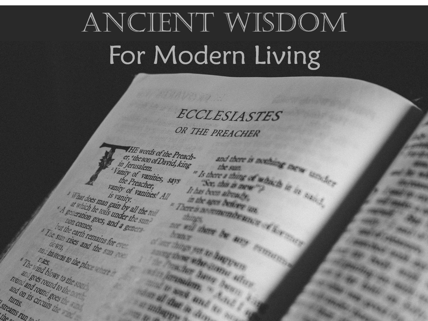 Ecclesiastes: Ancient Wisdom For Modern Living, ch. 11-12 "Remember Your Creator" episode artwork