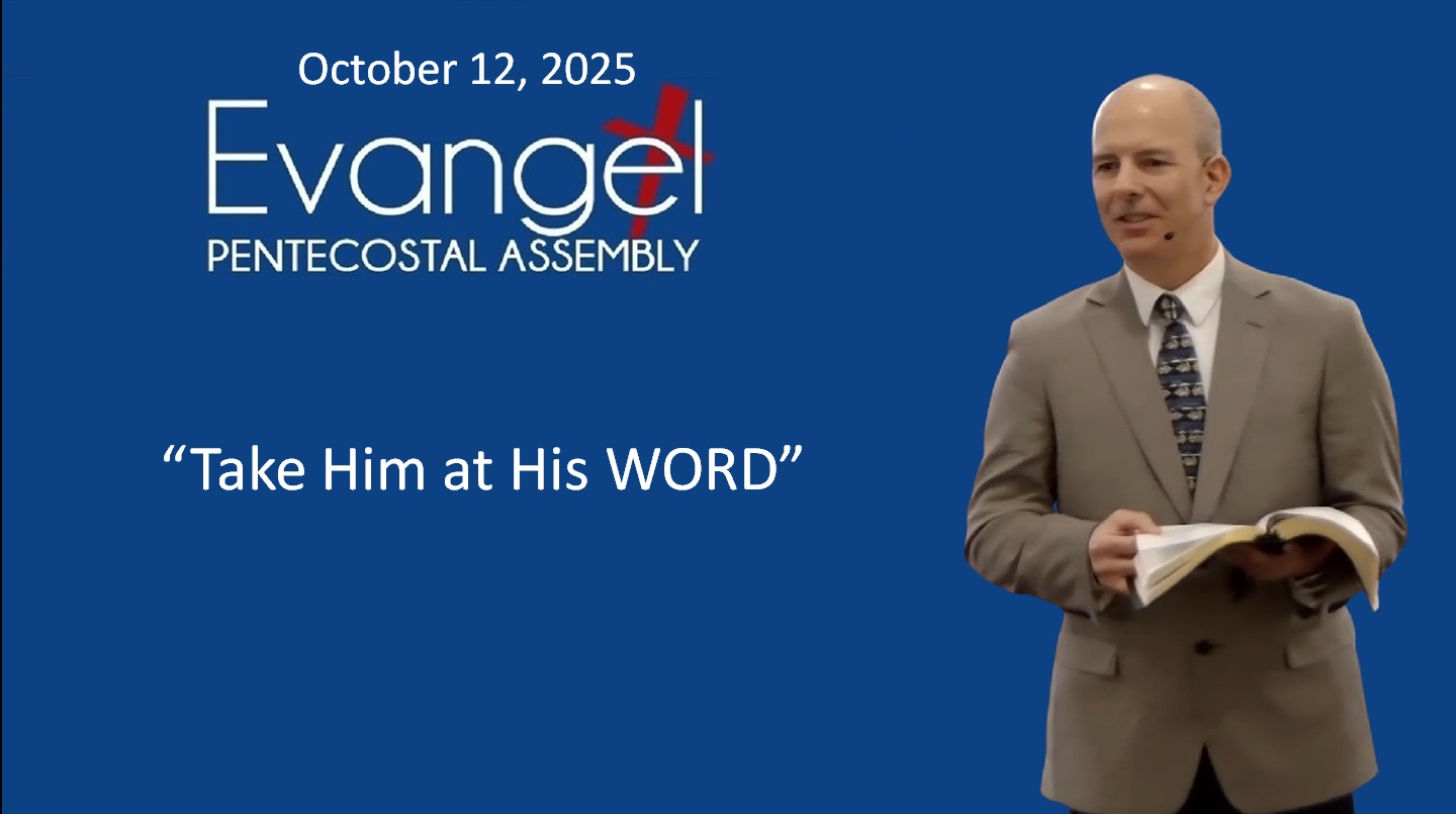 Take Him at His WORD Take Him at His WORD